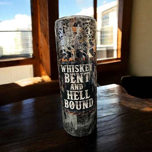 20 oz Animal print and Whiskey Bent and Hell bound